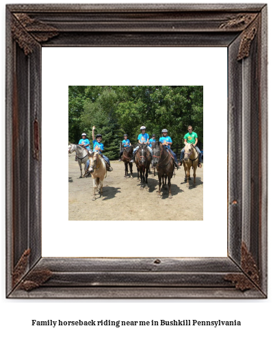 family horseback riding near me in Bushkill, Pennsylvania